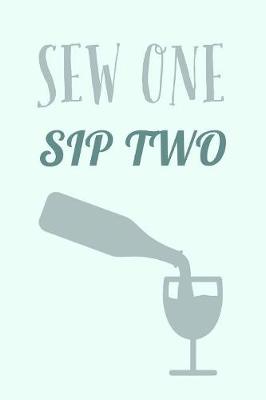 Book cover for Sew One Sip Two