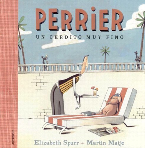 Book cover for Perrier, un Cerdito Muy Fino