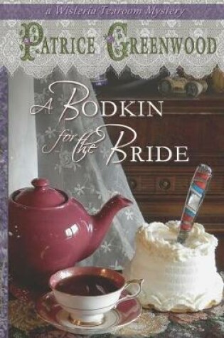 Cover of A Bodkin for the Bride