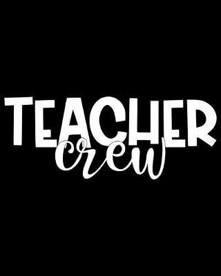 Book cover for Teacher crew