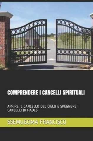 Cover of Comprendere I Cancelli Spirituali