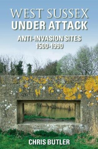 Cover of West Sussex Under Attack