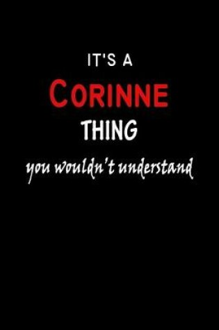 Cover of It's a Corinne Thing You Wouldn't Understandl