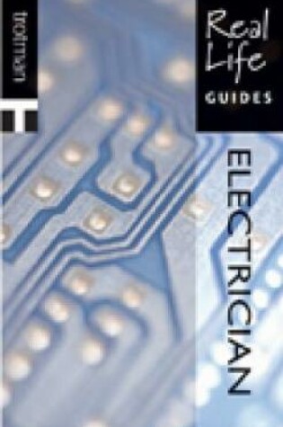 Cover of Real Life Guide: Electrician