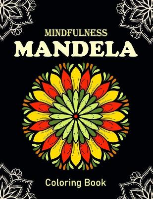 Book cover for Mindfulness Mandela Coloring Book