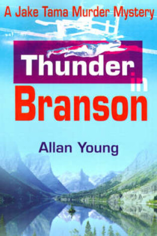 Cover of Thunder in Branson