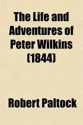 Book cover for The Life and Adventures of Peter Wilkins (1844)