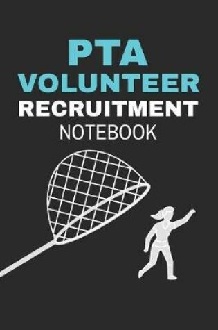 Cover of PTA Volunteer Recruitment Notebook