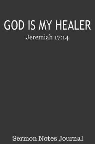 Cover of God Is My Healer Jeremiah 17