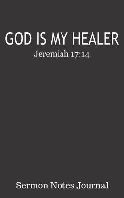 Book cover for God Is My Healer Jeremiah 17