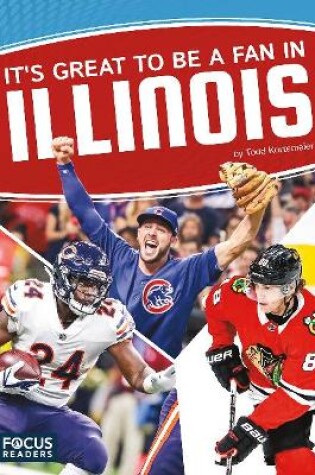 Cover of It's Great to Be a Fan in Illinois