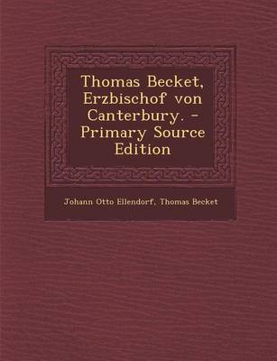 Book cover for Thomas Becket, Erzbischof Von Canterbury.
