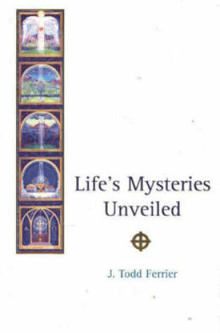 Cover of Life's Mysteries Unveiled