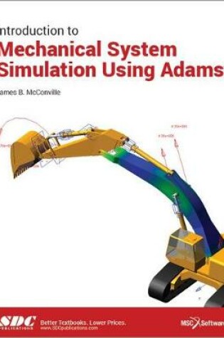 Cover of Introduction to Mechanical System Simulation Using Adams