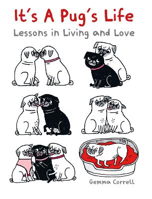 Book cover for It's a Pug's Life