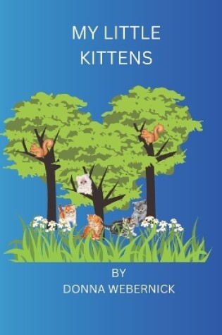 Cover of My Little Kittens