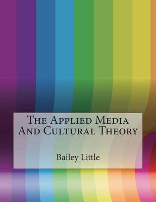 Book cover for The Applied Media and Cultural Theory