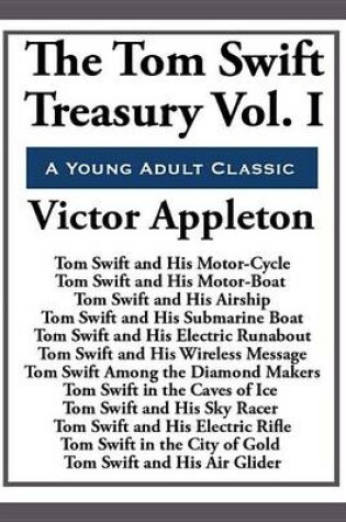 Cover of The Tom Swift Treasury Volume I