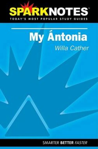 Cover of My Antonia (SparkNotes Literature Guide)