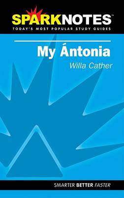 Book cover for My Antonia (SparkNotes Literature Guide)