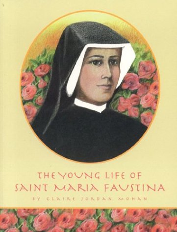 Book cover for The Young Life of Saint Maria Faustina