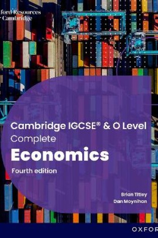 Cover of Cambridge IGCSE and O Level Complete Economics: Student Book