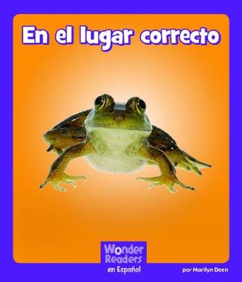 Book cover for En El Lugar Correcto