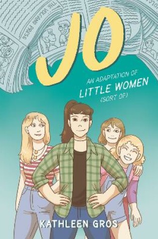 Cover of Jo: An Adaptation of Little Women (Sort Of)