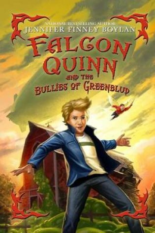 Cover of Falcon Quinn and the Bullies of Greenblud