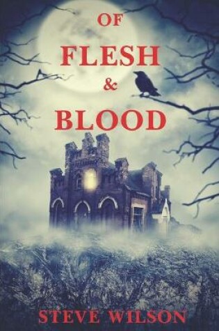 Cover of Of Flesh & Blood