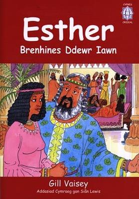 Book cover for Cyfres Crisial: Esther - Brenhines Ddewr Iawn