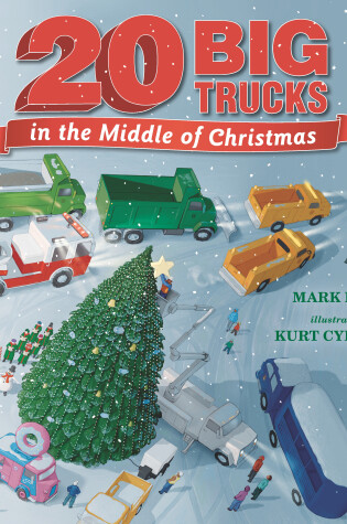 Cover of Twenty Big Trucks in the Middle of Christmas