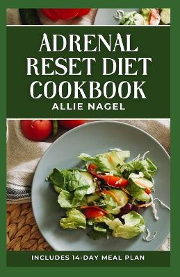 Book cover for Adrenal Reset Diet Cookbook