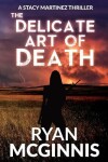 Book cover for The Delicate Art of Death