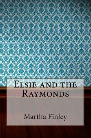 Cover of Elsie and the Raymonds