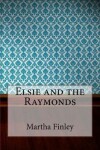 Book cover for Elsie and the Raymonds
