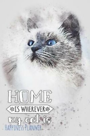 Cover of Home Is Wherever My Cat Is