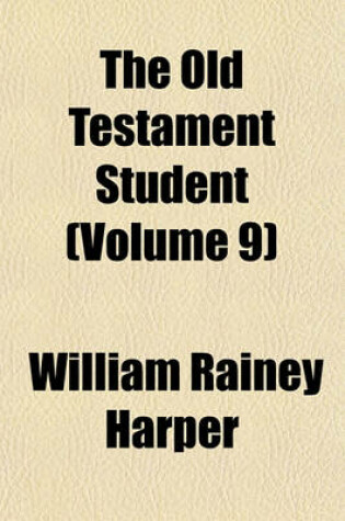 Cover of The Old Testament Student (Volume 9)