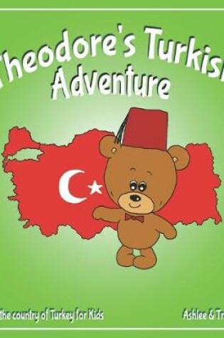Cover of Theodore's Turkish Adventure
