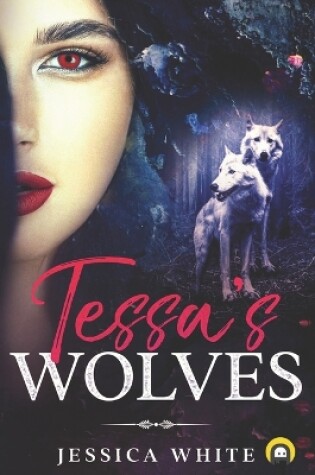 Cover of Tessa's Wolves