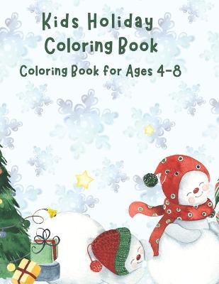 Book cover for Kids Holiday Coloring Book