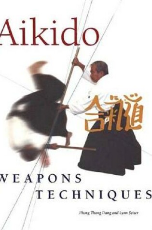 Cover of Aikido Weapons Techniques