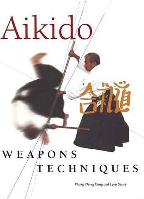 Book cover for Aikido Weapons Techniques