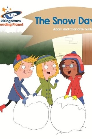 Cover of Reading Planet - The Snow Day - Gold: Comet Street Kids