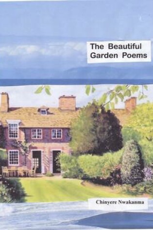 Cover of The Beautiful Garden Poems