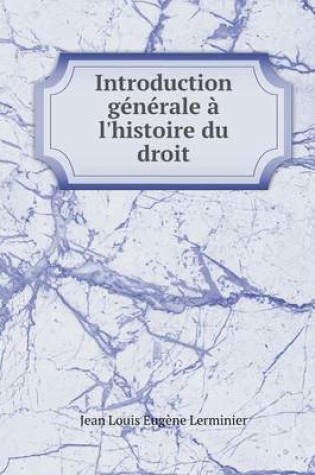 Cover of Introduction générale à l'histoire du droit