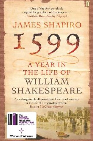Cover of 1599: A Year in the Life of William Shakespeare