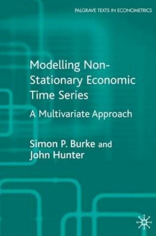 Cover of Modelling Non-Stationary Economic Time Series: A Multivariate Approach