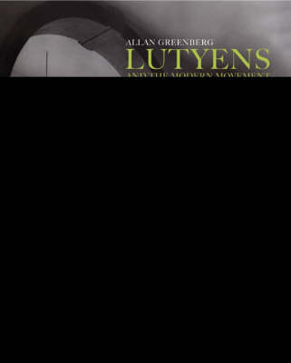 Book cover for Lutyens and the Modern Movement