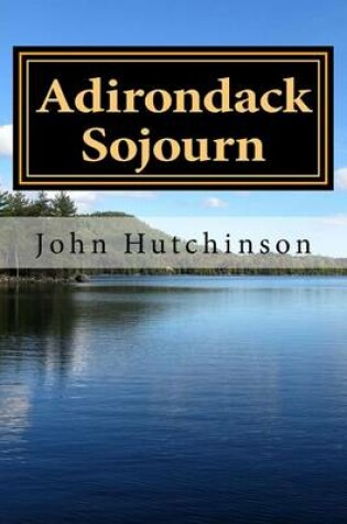 Cover of Adirondack Sojourn